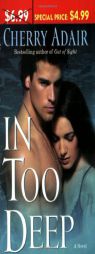 In Too Deep by Cherry Adair Paperback Book