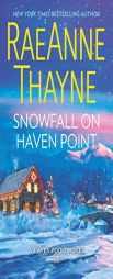 Snowfall on Haven Point by RaeAnne Thayne Paperback Book