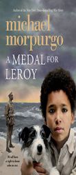 A Medal for Leroy by Michael Morpurgo Paperback Book