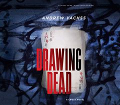Drawing Dead: A Cross Novel by Andrew Vachss Paperback Book