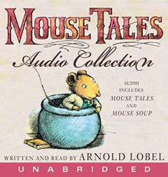 The Mouse Tales Audio Collection by Arnold Lobel Paperback Book