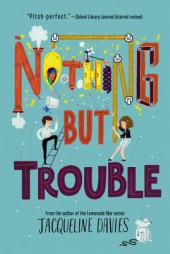 Nothing but Trouble by Jacqueline Davies Paperback Book