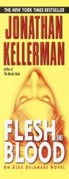 Flesh and Blood (Alex Delaware) by Jonathan Kellerman Paperback Book