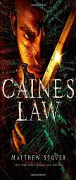 Caine's Law by Matthew Woodring Stover Paperback Book