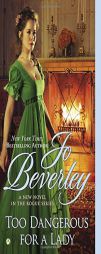 Too Dangerous for a Lady by Jo Beverley Paperback Book