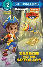 Search for the Spyglass! (Santiago of the Seas) (Step into Reading) by Melissa Lagonegro Paperback Book