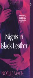 Nights In Black Leather by Noelle Mack Paperback Book