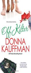 Off Kilter by Donna Kauffman Paperback Book