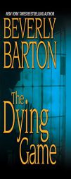 The Dying Game by Beverly Barton Paperback Book
