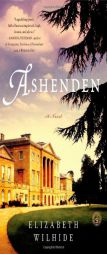 Ashenden: A Novel by Elizabeth Wilhide Paperback Book