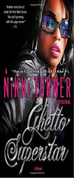 Ghetto Superstar by Nikki Turner Paperback Book
