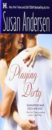 Playing Dirty by Susan Andersen Paperback Book
