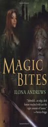Magic Bites by Ilona Andrews Paperback Book