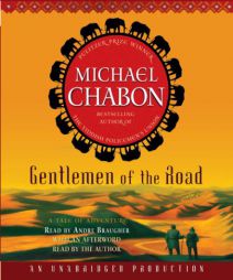 Gentlemen of the Road: A Tale of Adventure by Michael Chabon Paperback Book