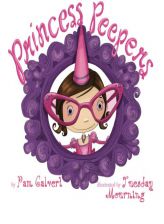 Princess Peepers by Pam Calvert Paperback Book