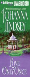 Love Only Once (Malory Family) by Johanna Lindsey Paperback Book