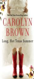 Long, Hot Texas Summer by Carolyn Brown Paperback Book