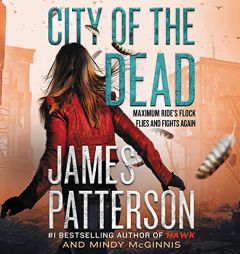 City of the Dead (Maximum Ride: Hawk, 2) by James Patterson Paperback Book