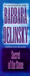 Secret Of The Stone by Barbara Delinsky Paperback Book