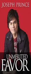 Unmerited Favor by Joseph Prince Paperback Book