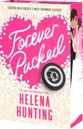 Forever Pucked by Helena Hunting Paperback Book