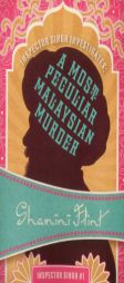 Inspector Singh Investigates: A Most Peculiar Malaysian Murder by Shamini Flint Paperback Book
