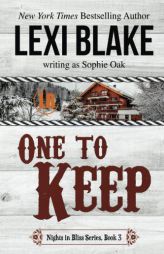 One to Keep (Nights in Bliss, Colorado Book 3) by Lexi Blake Paperback Book