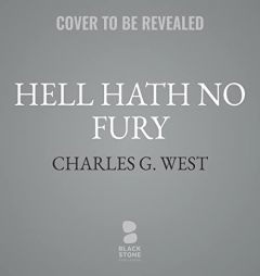 Hell Hath No Fury (The John Hawk Westerns) by Charles G. West Paperback Book