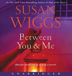 Between You and Me CD by Susan Wiggs Paperback Book