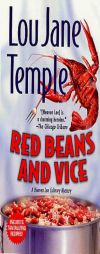 Red Beans and Vice (A Heaven Lee Culinary Mystery) by Lou Jane Temple Paperback Book