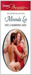 Not a Marrying Man by Miranda Lee Paperback Book