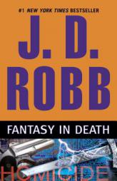 Fantasy in Death by J. D. Robb Paperback Book