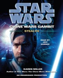 Star Wars: Clone Wars Gambit: Stealth by Karen Miller Paperback Book