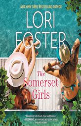 The Somerset Girls by Lori Foster Paperback Book