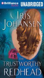 The Trustworthy Redhead by Iris Johansen Paperback Book