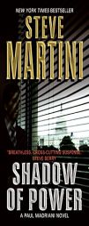 Shadow of Power: A Paul Madriani Novel by Steve Martini Paperback Book