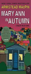 Mary Ann in Autumn: A Tales of the City Novel by Armistead Maupin Paperback Book