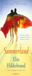Summerland: A Novel by Elin Hilderbrand Paperback Book