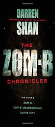 The Zom-B Chronicles by Darren Shan Paperback Book