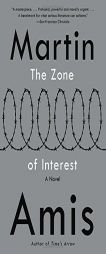 The Zone of Interest (Vintage International) by Martin Amis Paperback Book