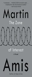 The Zone of Interest (Vintage International) by Martin Amis Paperback Book