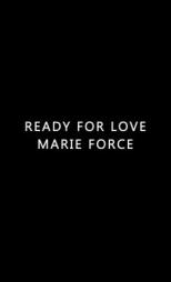Ready for Love (Gansett Island) by Marie Force Paperback Book