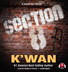 Section 8: A Hood Rat Novel by K'wan Paperback Book