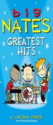 Big Nate's Greatest Hits by Lincoln Peirce Paperback Book