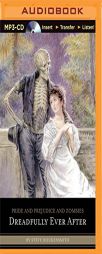 Pride and Prejudice and Zombies: Dreadfully Ever After (Pride and Prejudice and Zombies Series) by Steve Hockensmith Paperback Book