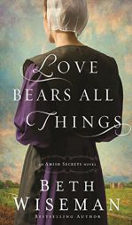 Love Bears All Things by Beth Wiseman Paperback Book