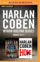 Harlan Coben Myron Bolitar Series: Books 10-11: Live Wire & Home by Harlan Coben Paperback Book