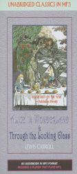 Alice in Wonderland & Through the Looking Glass by Lewis Carroll Paperback Book