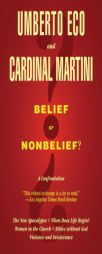 Belief or Nonbelief?: A Confrontation by Umberto Eco Paperback Book