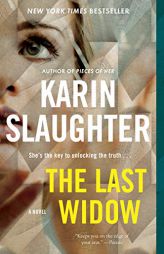 The Last Widow: A Novel (Will Trent) by Karin Slaughter Paperback Book